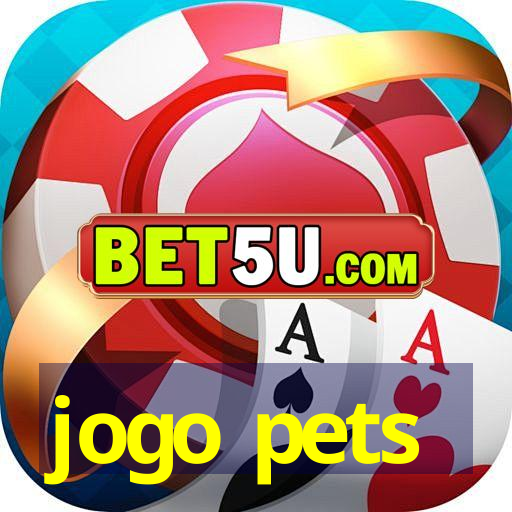 jogo pets